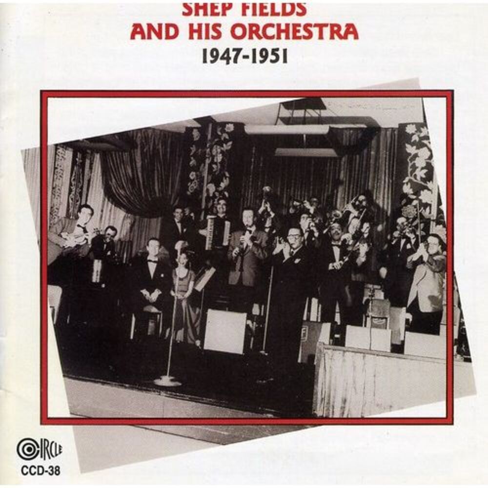 Shep Fields & His Orchestra - 1947-51  CD